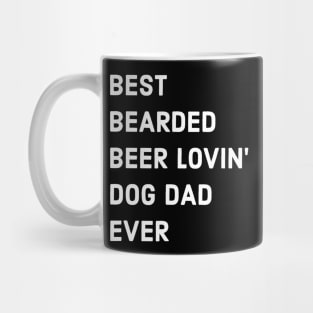 Mens Gift For Dad With Beard and Beer Funny Best Dog Dad Ever Mug